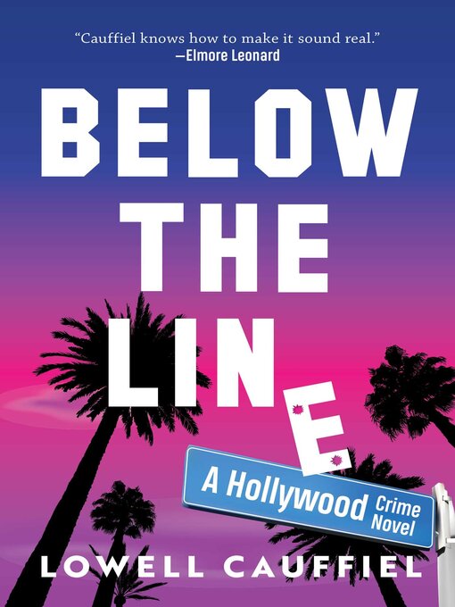 Title details for Below the Line by Lowell Cauffiel - Available